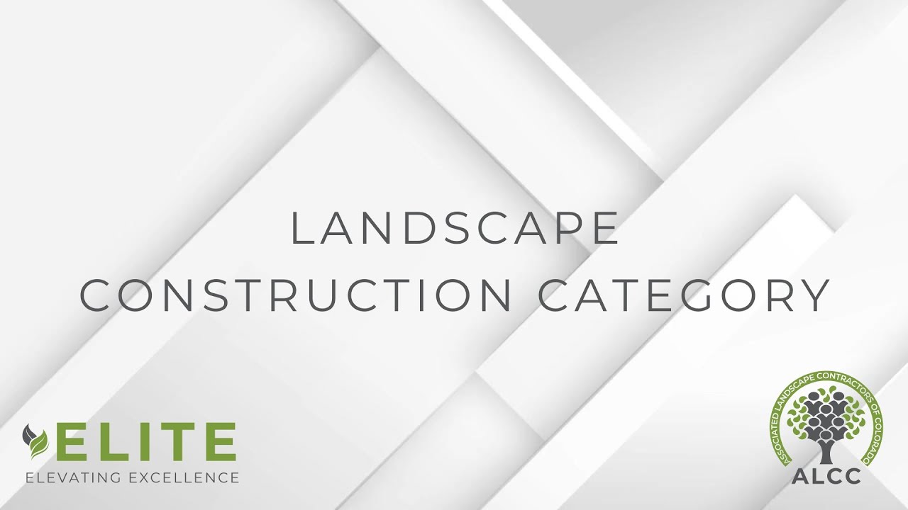 2025 ELITE Award - Landscape Construction Category
