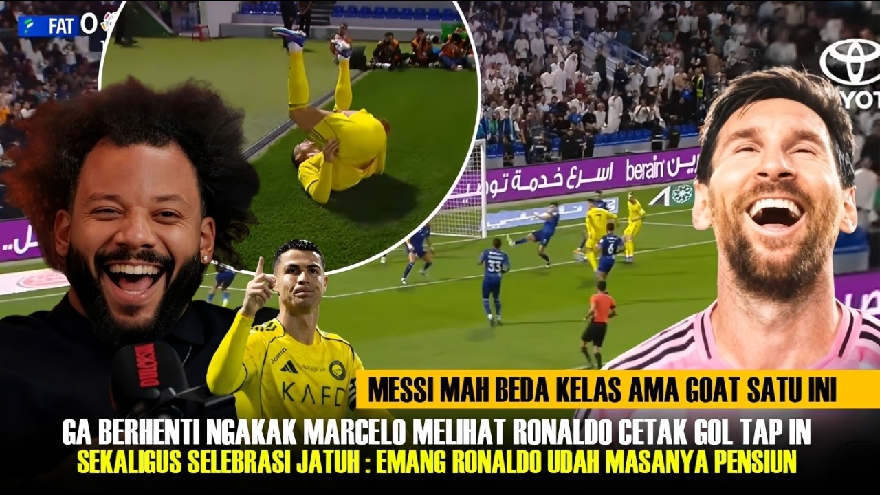 Modal Gol Tap In, Selebrasi Ampe Jatuh!! Beda Kelasnya Gol Pertama Messi & Ronaldo, Marcelo Ngakak