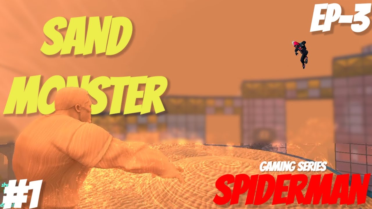 ✨️Spiderman || Episode-3 : SAND MONSTER 👾|| @ShortfilmbyDinesh || #filmoramobile #gaming #hero