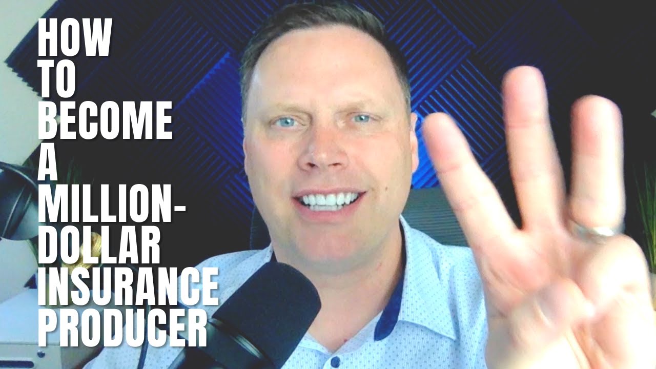 E01- How to Become a Million Dollar Insurance Producer