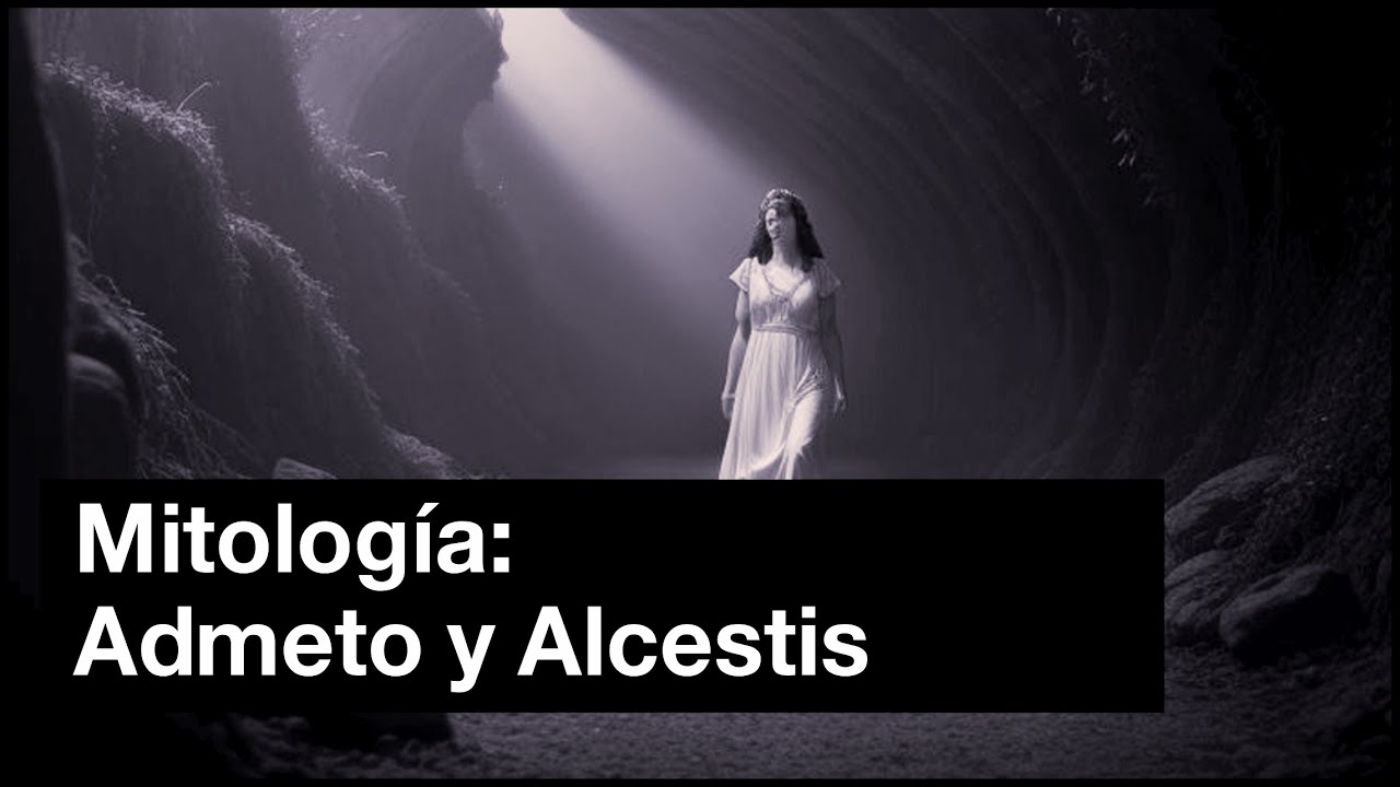 Mitolog&iacute;a: Admeto y Alcestis | #Mitos #Astrolog&iacute;a