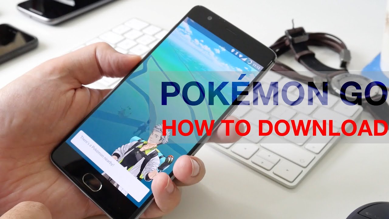 How to download Pok&eacute;mon Go on Android and setup