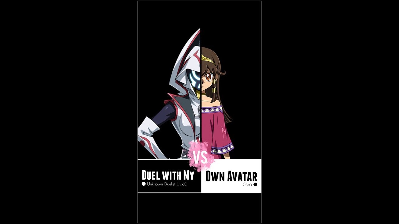Yugioh Duel Links - When Sera meet Her Own Avatar (Lv.60)