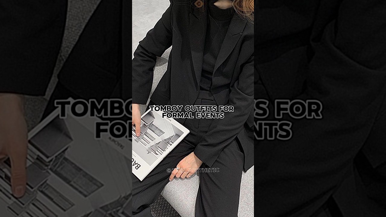 🥵🔥🖤TOMBOY OUTFITS FOR FORMAL EVENT🥵🔥😈PLS SUB#style#tomboy#tomboygirl#boyish#tomboyfashion