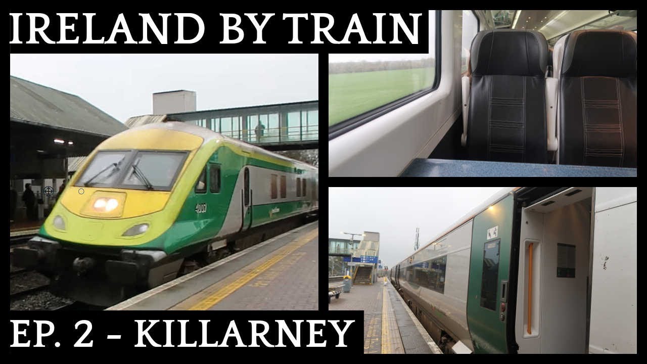 Killarney To Dublin Train | Ireland By Train Episode 2
