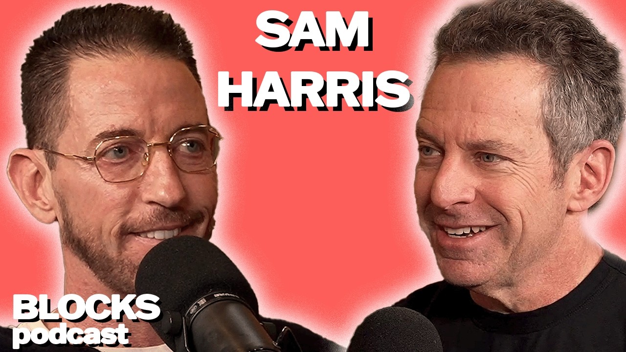 Sam Harris | Blocks Podcast w/ Neal Brennan