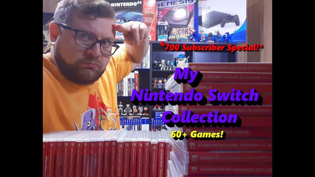 My Nintendo Switch Collection - 700 SUBSCRIBER SPECIAL!
