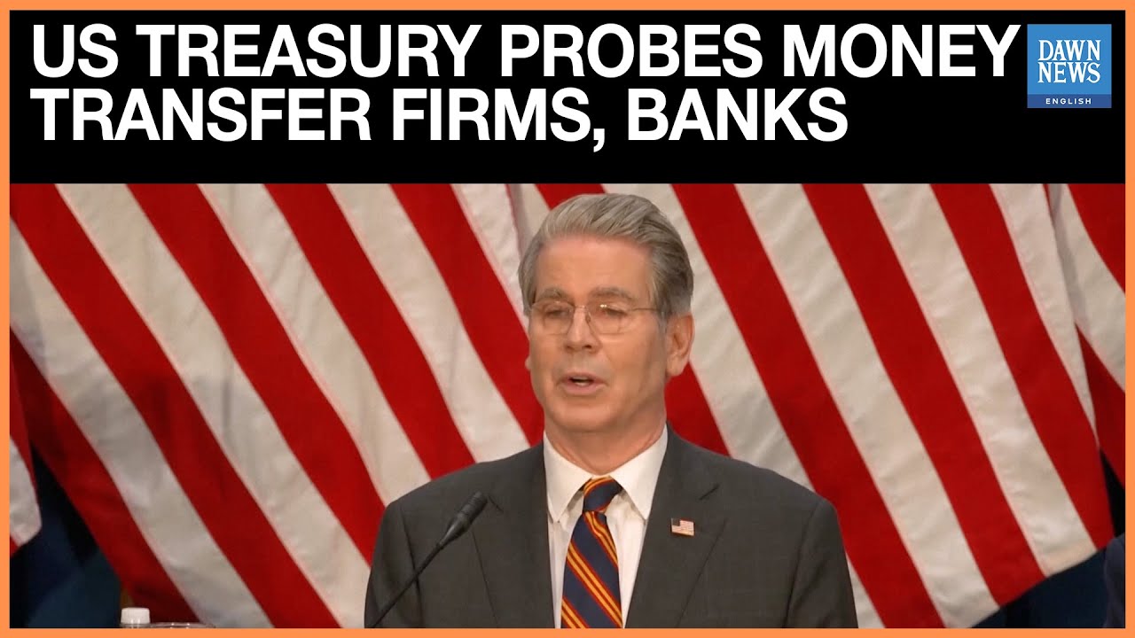 US Treasury Probes Money Transfer Firms, Banks Amid Minnesota Fraud Scandal, Bessent Says