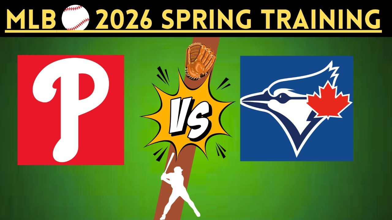 2026 MLB ST: Philadelphia Phillies vs. Toronto Blue Jays LIVE | Radio-Style Play-by-Play