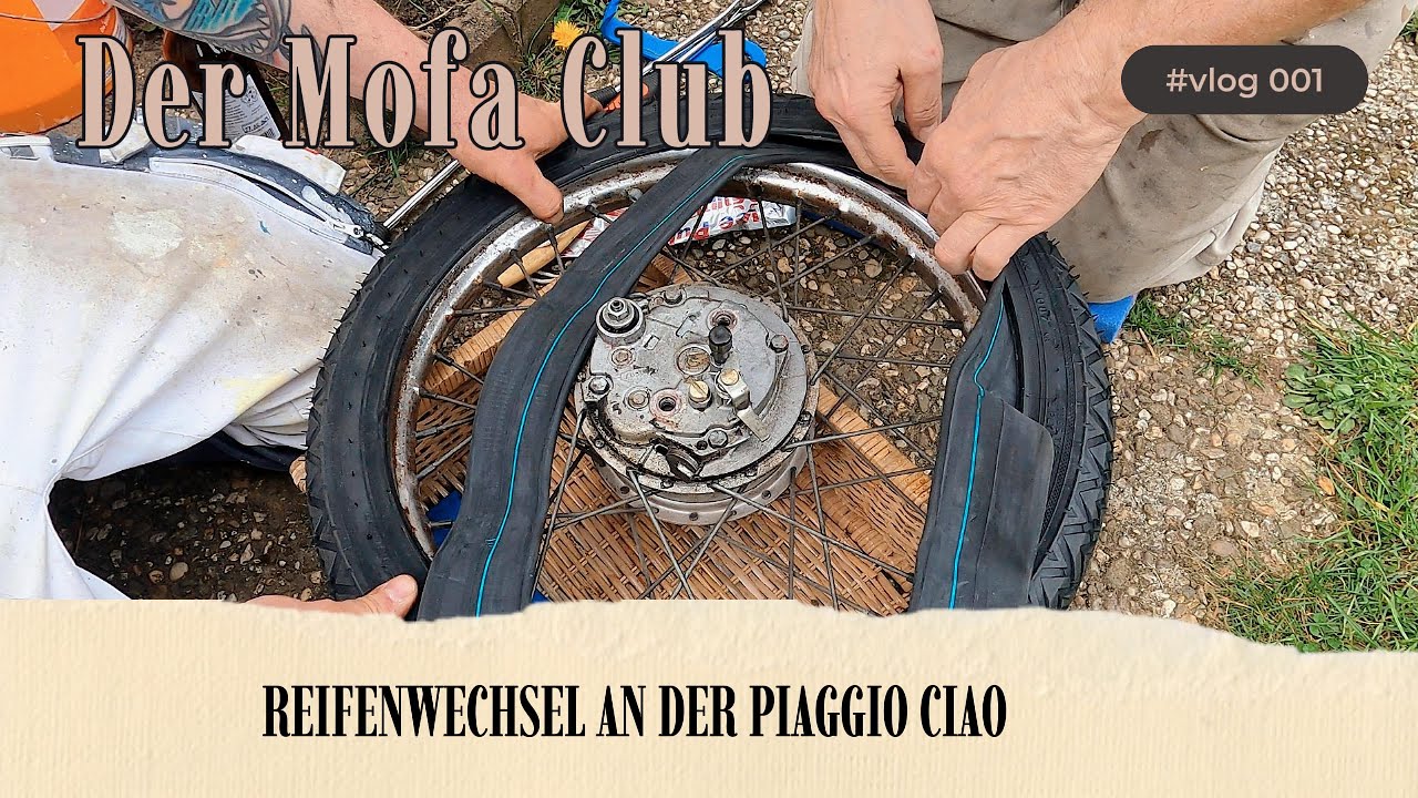 Der Mofa Club - Reifenwechsel an der Piaggio Ciao