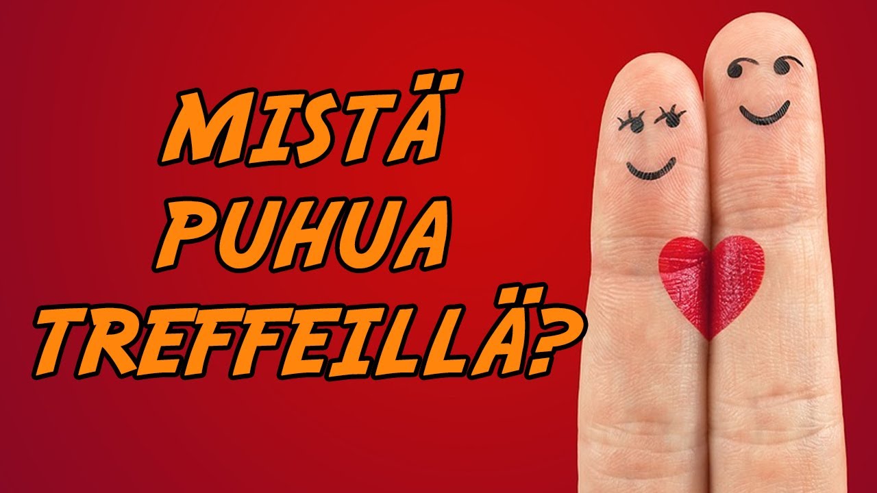 20 aihetta, joista keskustella treffeillä (sisältää esimerkkejä!)
