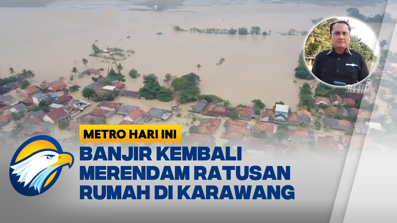 Luapan Citarum dan Cibeet Rendam Karawang, BBWS Tetapkan Status Siaga - [Metro Hari Ini]