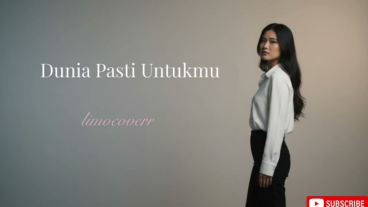 Dunia Pasti Untukmu – Lagu Akustik Tenang & Menyentuh