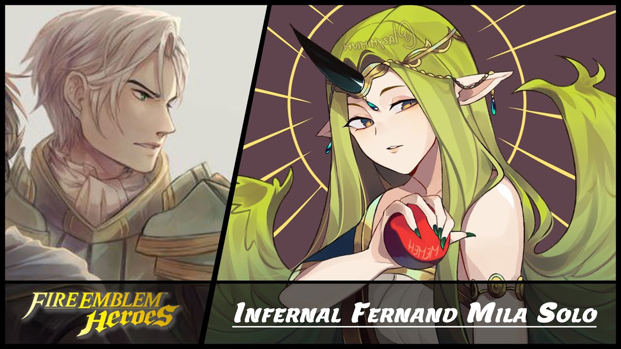 FEH - Infernal Fernand GHB - Mila True Solo