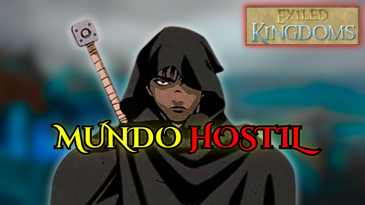 ONDE O FILHO CHORA E A MÃE NÃO VÊ - EXILED KINGDOMS MOD (PT-BR)