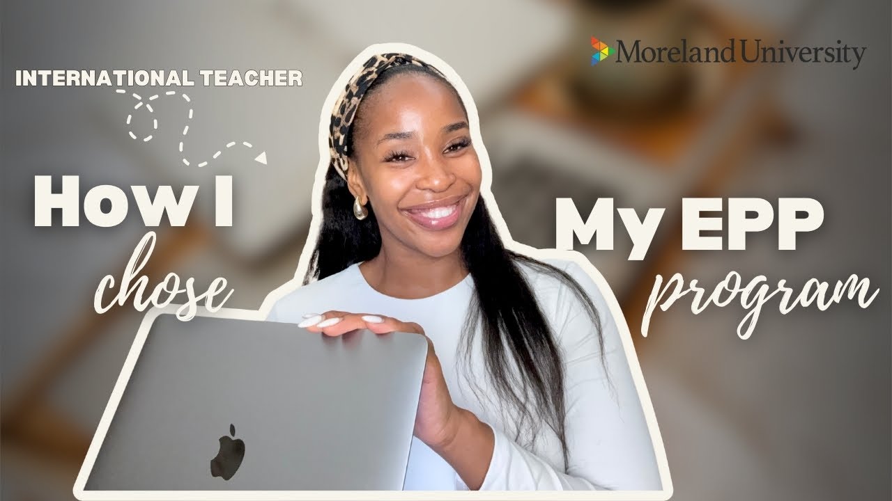 Guide to becoming an international teacher | EPP| Cost effective| 9 months long @MorelandUniversity