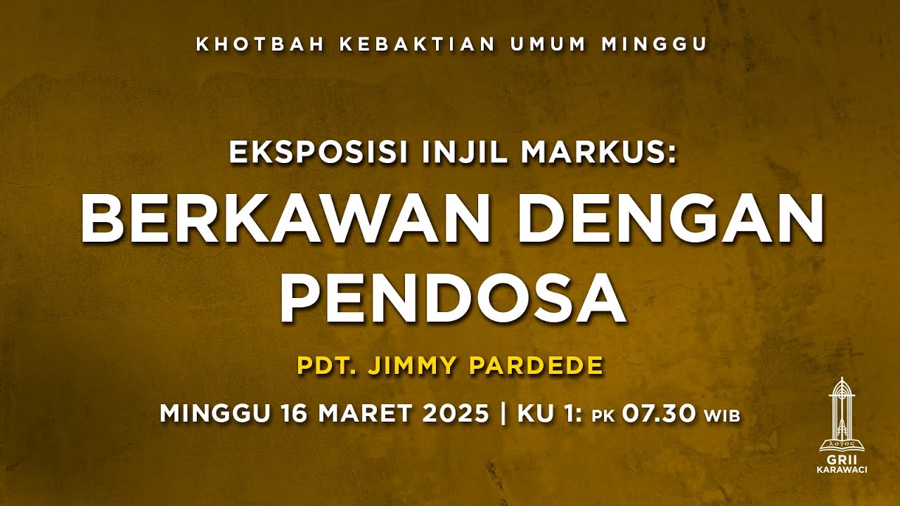 BERKAWAN DENGAN PENDOSA - Pdt. Jimmy Pardede - KU1 - 16 Maret 2025