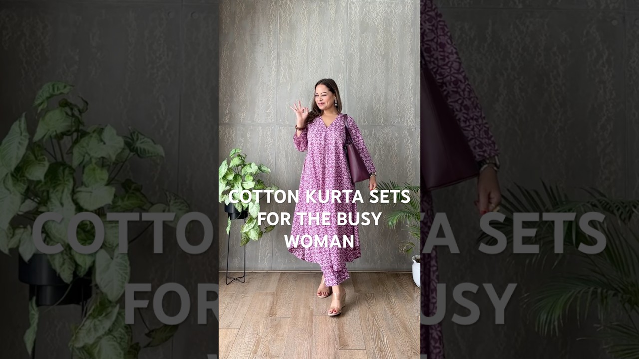 COTTON KURTA SETS THAT ARE PERFECT FOR WORK AND EVERYDAY WEAR 
