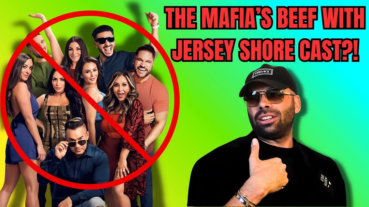 Why does  THE MAFIA HATE THE JERSEY SHORE CAST?!