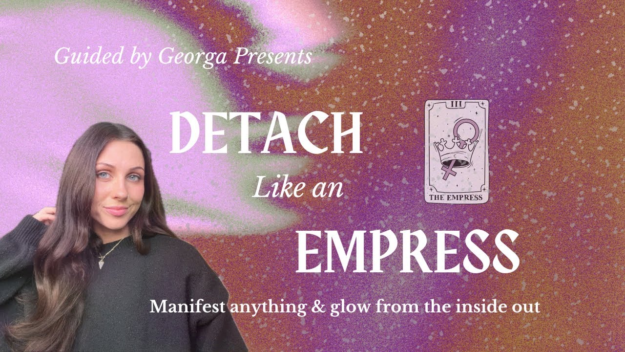 ✨Empress Era ✨| Detach like an Empress 👑 | How to Manifest Faster by Letting Go 💫