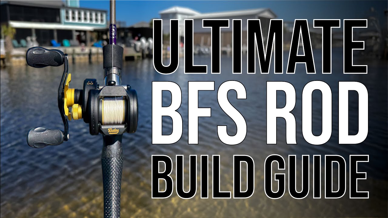 Ultimate BFS Rod Building Guide | Blank, Handle, and Guide Selection