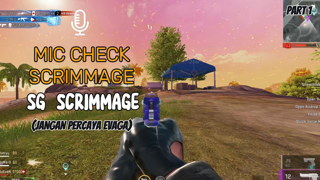 BLOOD STRIKE - MIC CHECK SG SCRIMMAGE - JANGAN PERCAYA TEMAN - PART 1