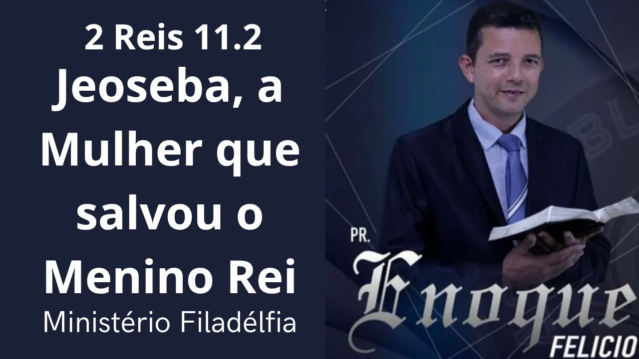 Jeoseba, a mulher que salvou um menino Rei 2 Reis 11.2  Rei Joás