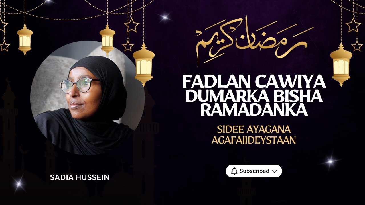 FADLAN CAWIYA DUMARKA BISHA RAMADANKA