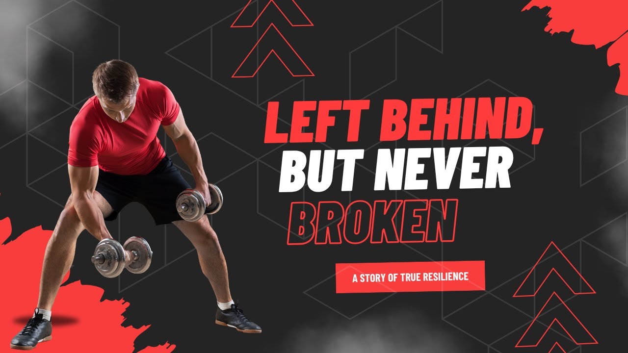 Left Behind, But Never Broken &ndash; A Story of True Resilience