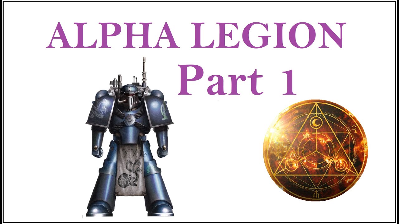 Alpha Legion Part 1: Getting Started in Horus Heresy