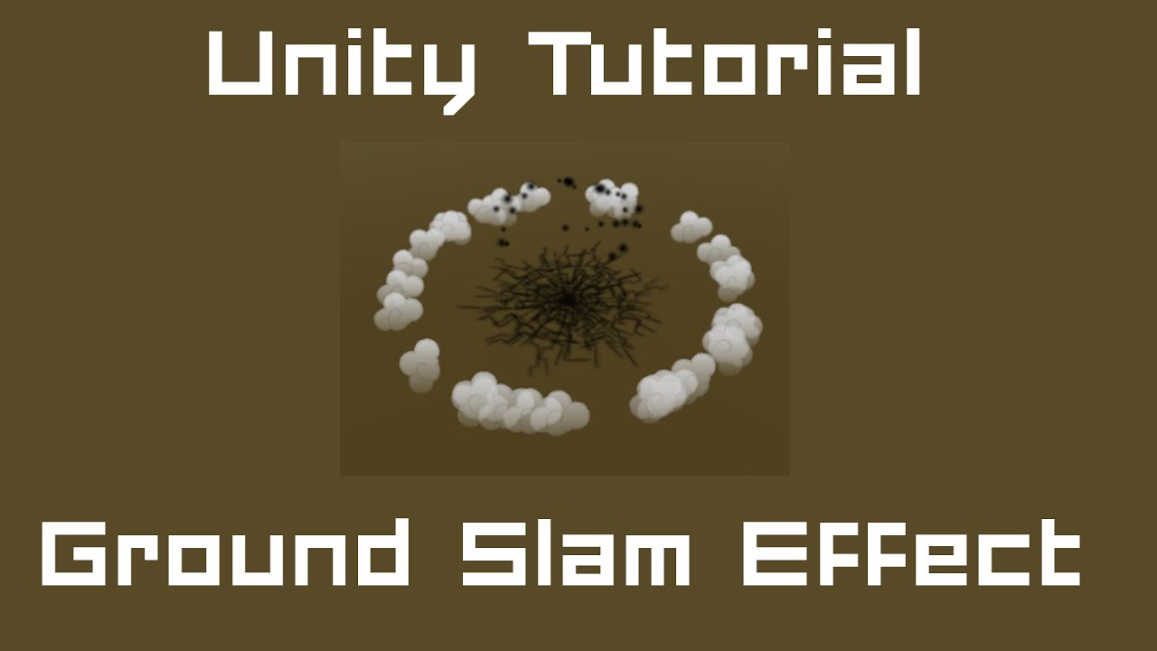 Unity 5 Tutorial: Particle Systems #03 C# - Ground Slam Effect