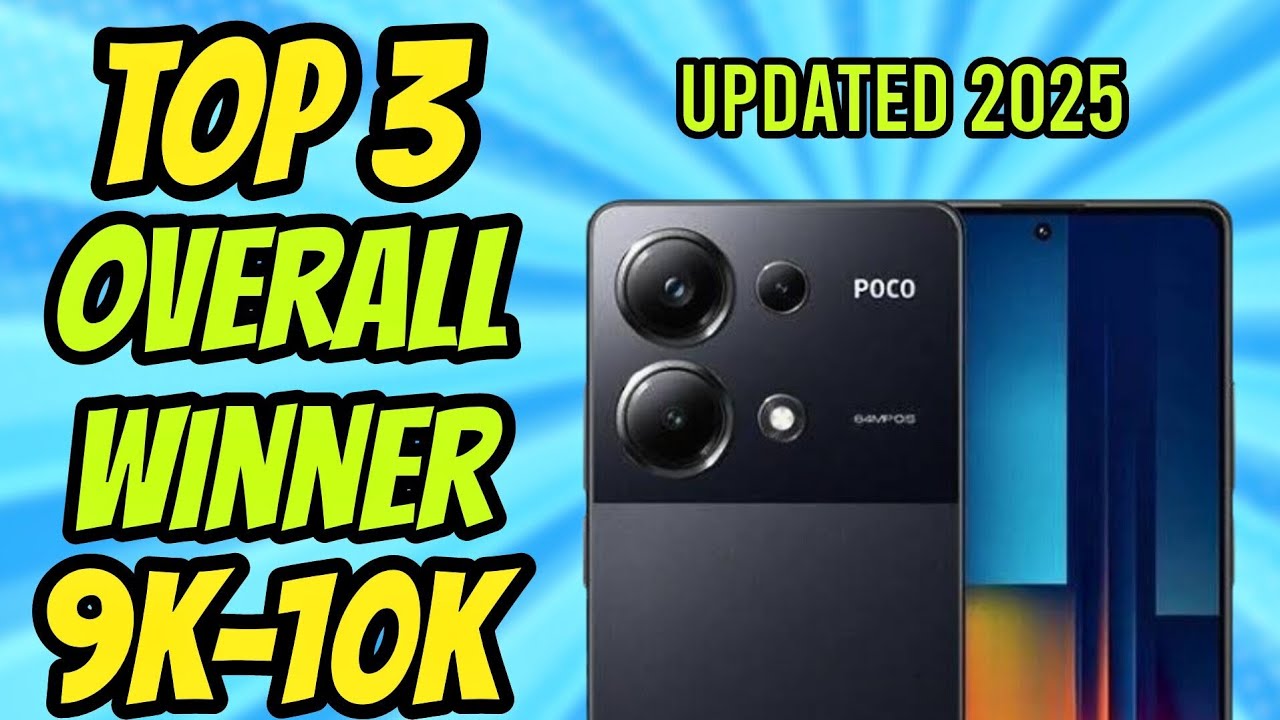 Best All-Around Phones Under 10K in 2025