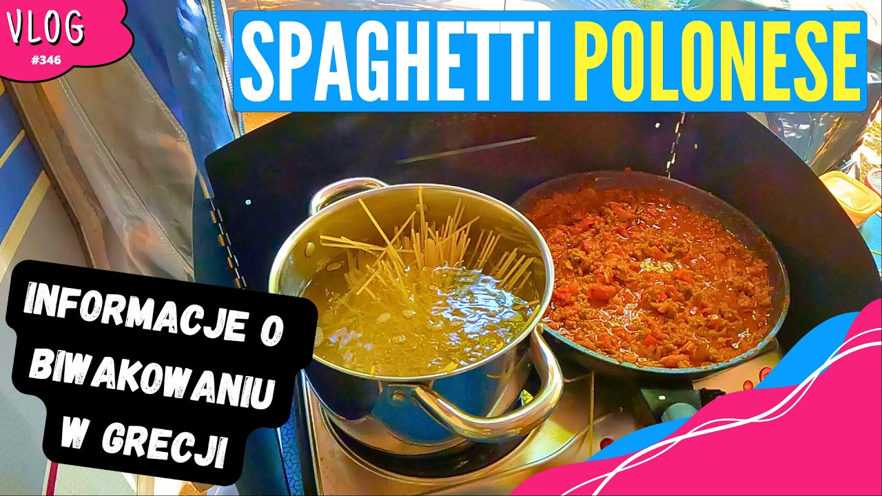 Uczę SYNA gotować SPAGHETTI POLONESE na kempingu W GRECJI