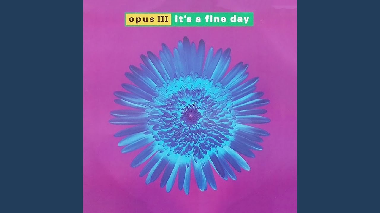 It's A Fine Day