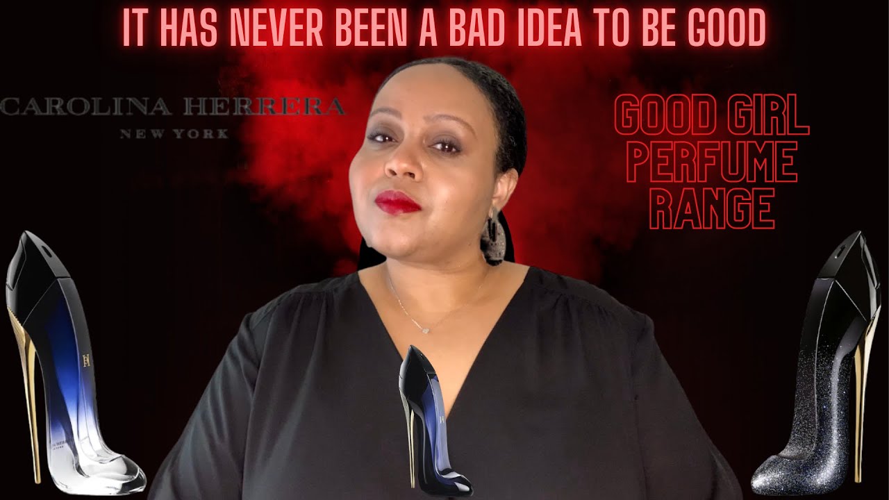 GOOD GIRL PERFUME RANGE | SimplyShaughnessy