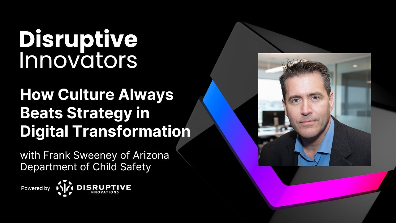 How Culture Always Beats Strategy in Digital Transformation with Frank Sweeney