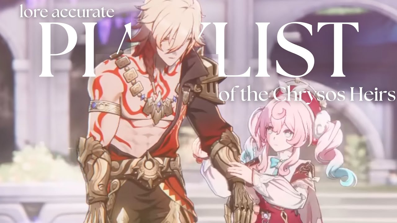 Playlist of the Chrysos Heirs but it's lore accurate