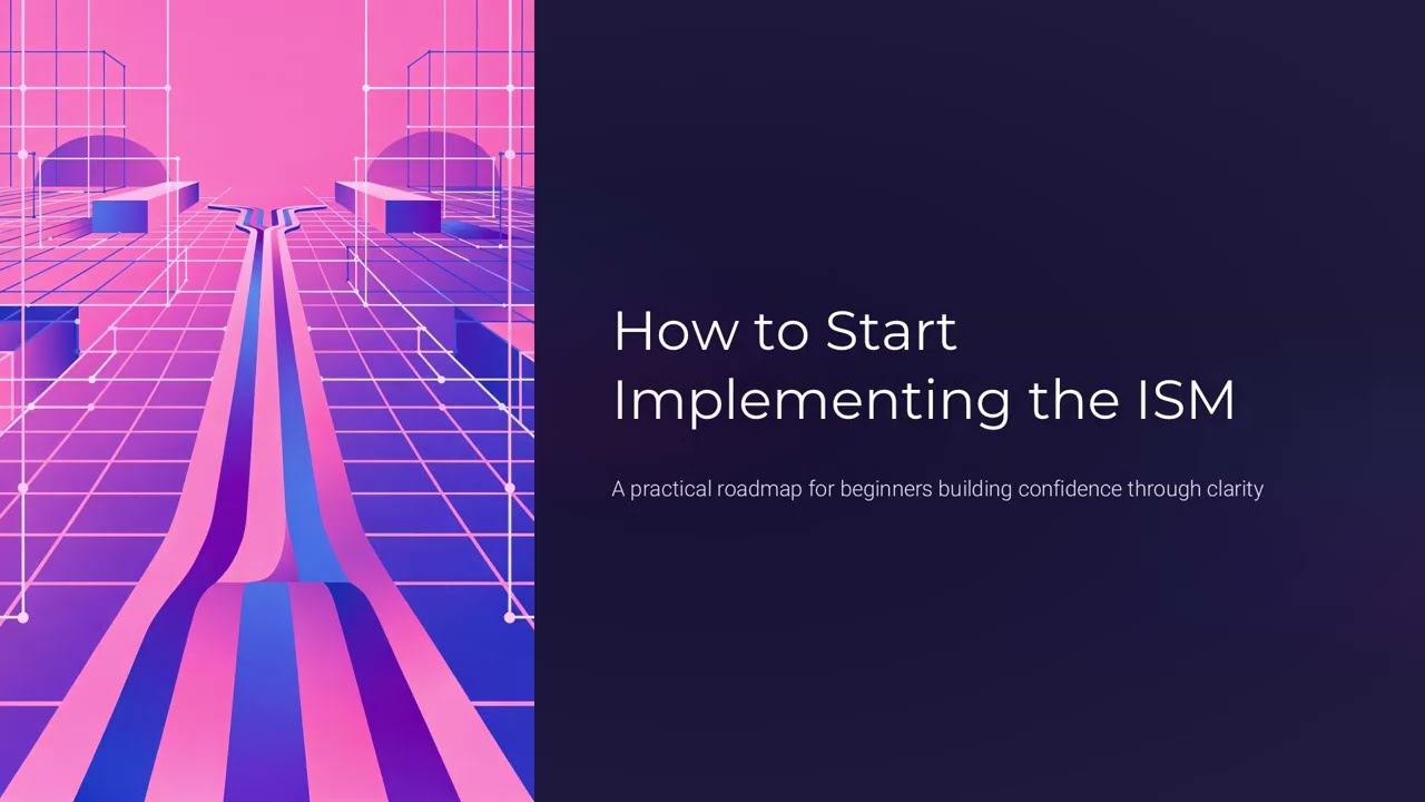 How to Start Implementing the ISM (18 of 20)