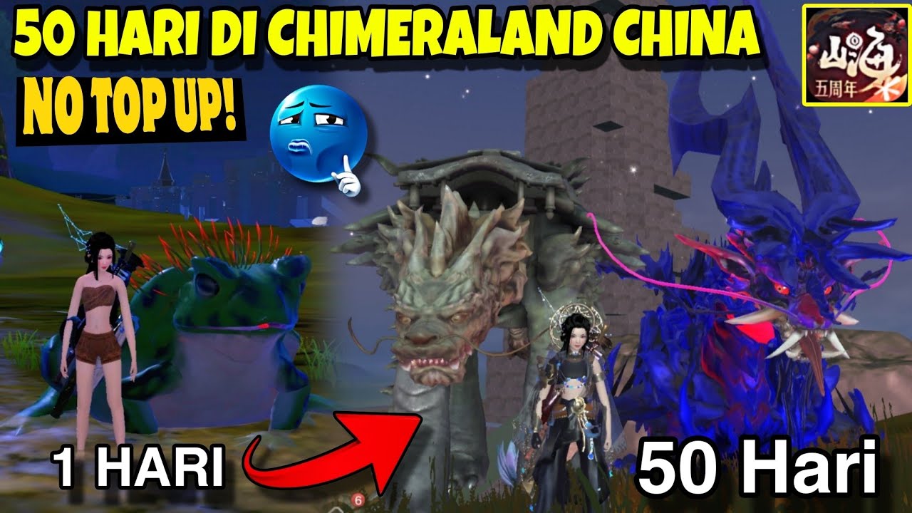50 HARI DI CHIMERALAND CHINA NO TOP UP🔥 | CHIMERALAND CHINA