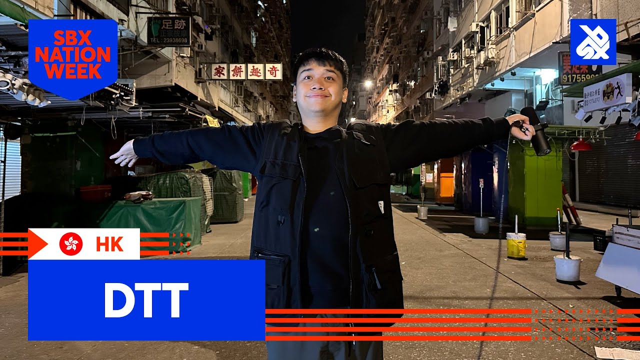DTT | Personal | SBX NATION WEEK: HONG KONG 🇭🇰