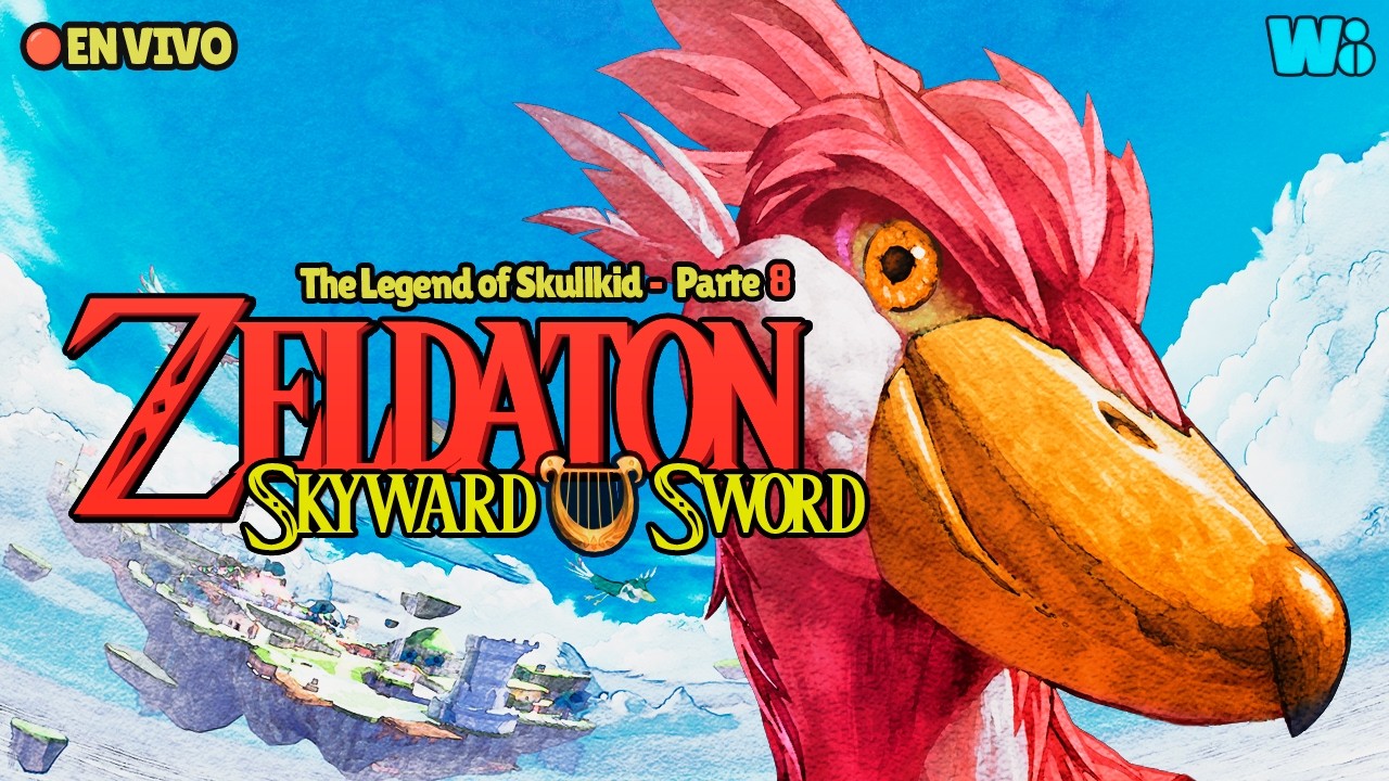 🔴 ZELDATON | El Cantar del héroe - Skyward Sword (parte 8)