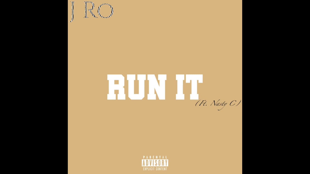 Run It (Feat. Nasty C) [LYRIC VIDEO]