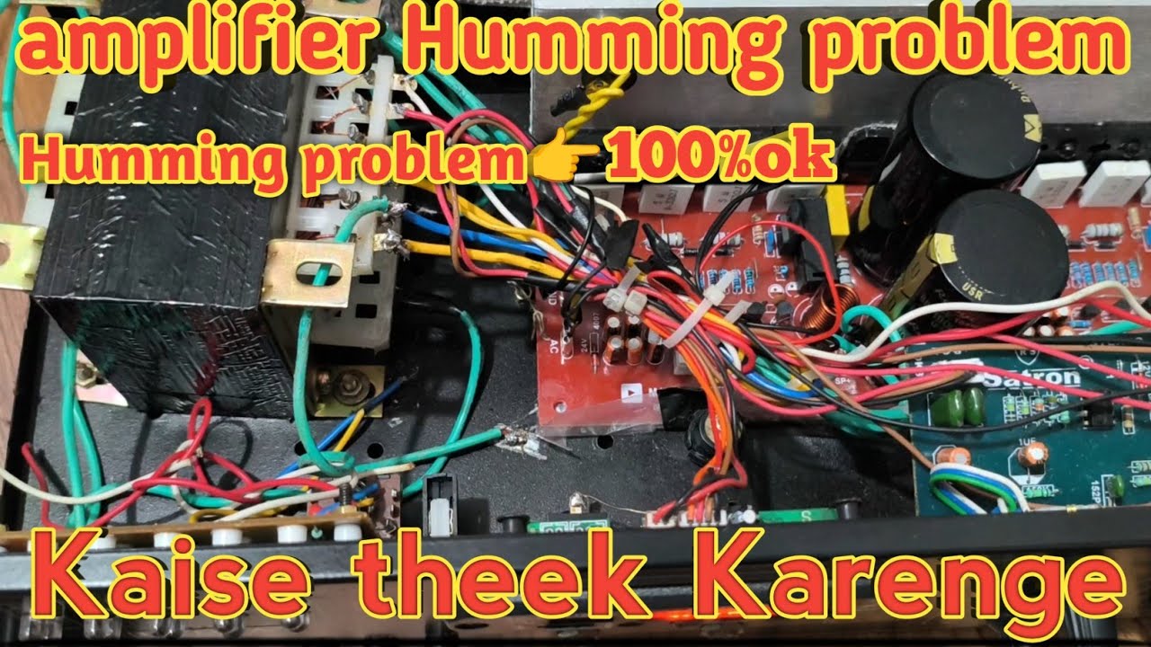 How to homemade amplifier Humming problem. 🥵🥵🥵🥵
