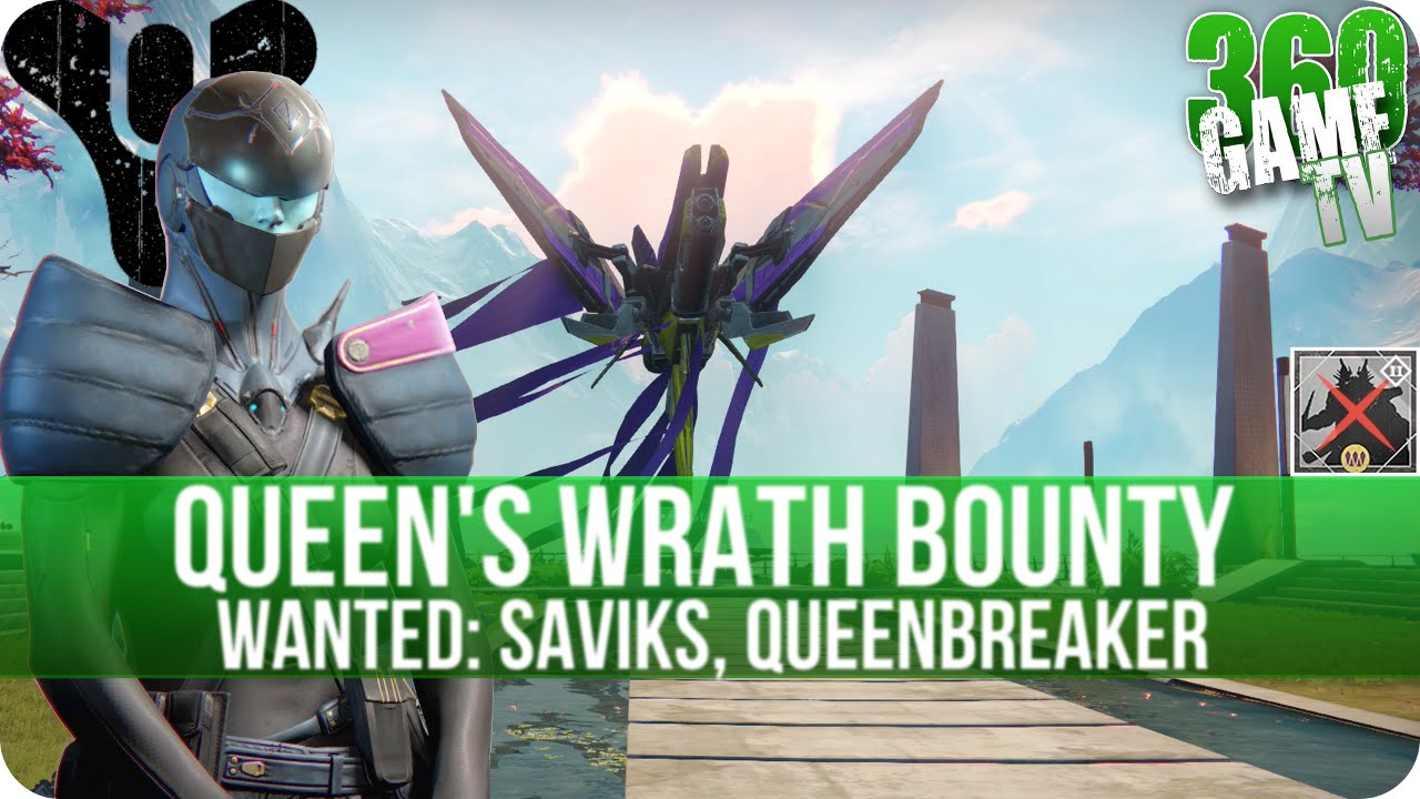 Destiny - Wanted: Saviks Queenbreaker (Anchor of Light Moon) - Queens Wrath Bounty Walkthrough
