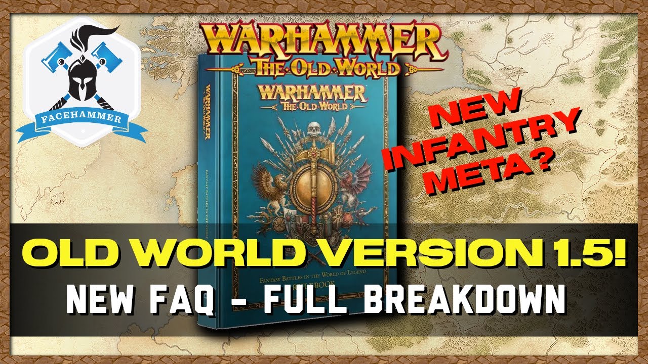 WARHAMMER OLD WORLD - VERSION 1.5 - NEW FAQ - MASSIVE changes! - FULL BREAKDOWN!