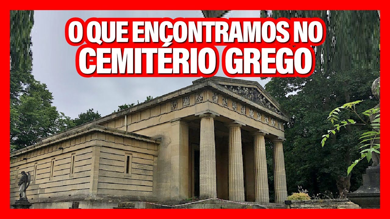 Desvendando um Cemitério Grego de 200 anos - West Norwood Cemetery