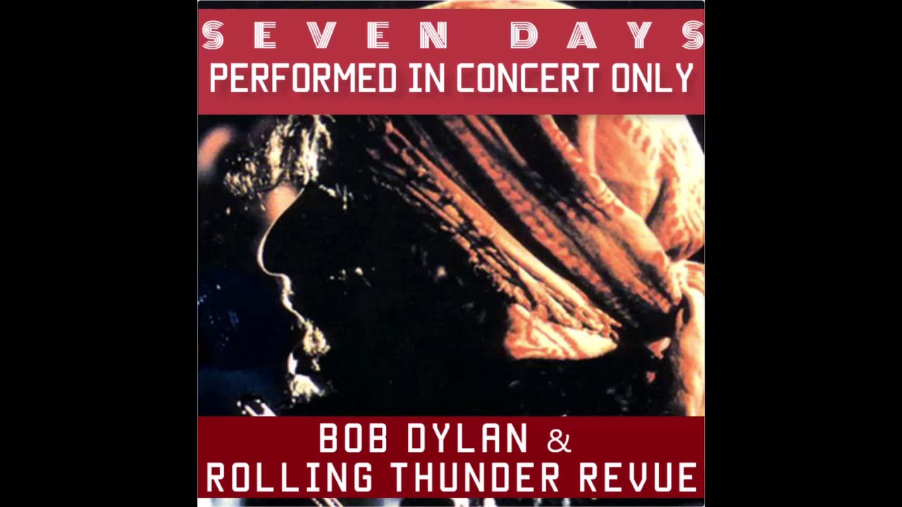 Bob Dylan - Seven Days - Rolling Thunder Revue 2 - Orlando 1976