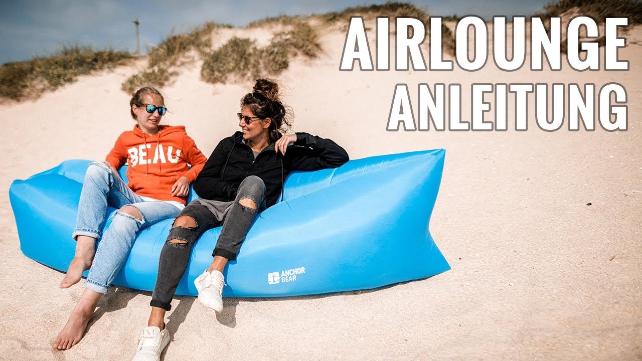 Airlounge Anleitung - Luftsofa richtig füllen und aufbauen, so geht es richtig!
