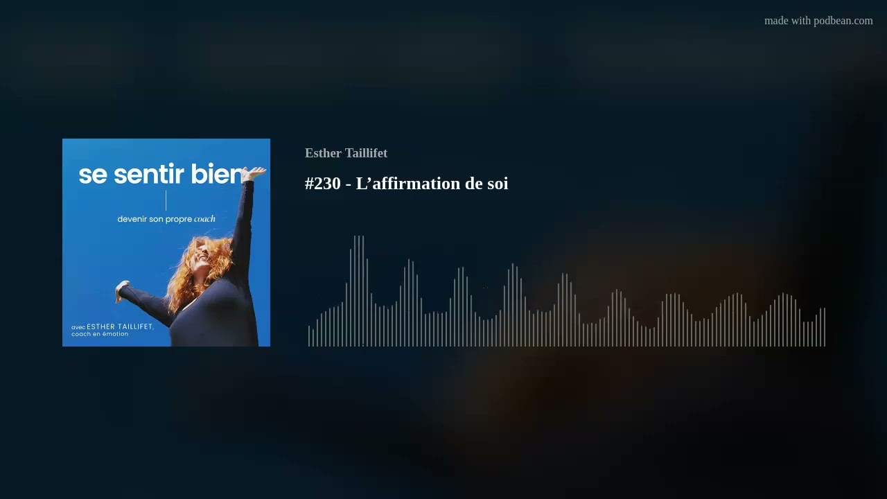 #230 - L’affirmation de soi