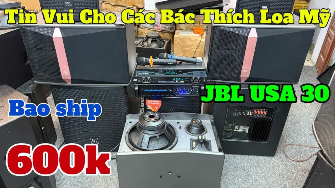Tin Vui Cho Các Bác Thích Loa Mỹ JBL Bát 30 Giá 600k, Loa JBL Ki512 Hát Karaoke Siêu Hay.